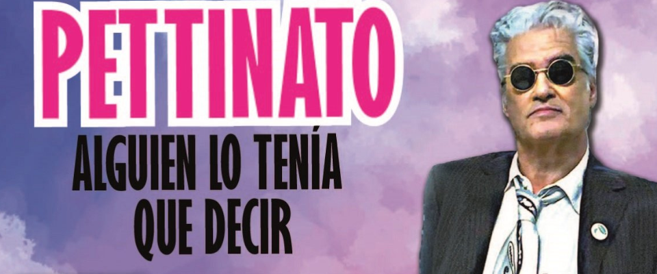 pettinato-alguien-lo-tenia-que-decir